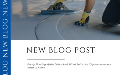 Epoxy Flooring Myths Debunked: What Salt Lake City Homeowners Need to Know