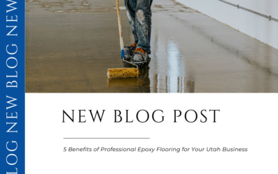 5 Benefits of Professional Epoxy Flooring for Your Utah Business