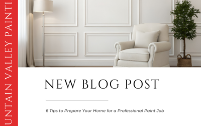 6 Tips to Prepare Your Home for a Professional Paint Job