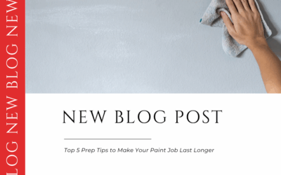 Top 5 Prep Tips to Make Your Paint Job Last Longer
