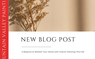 5 Reasons to Refresh Your Home with Interior Painting This Fall